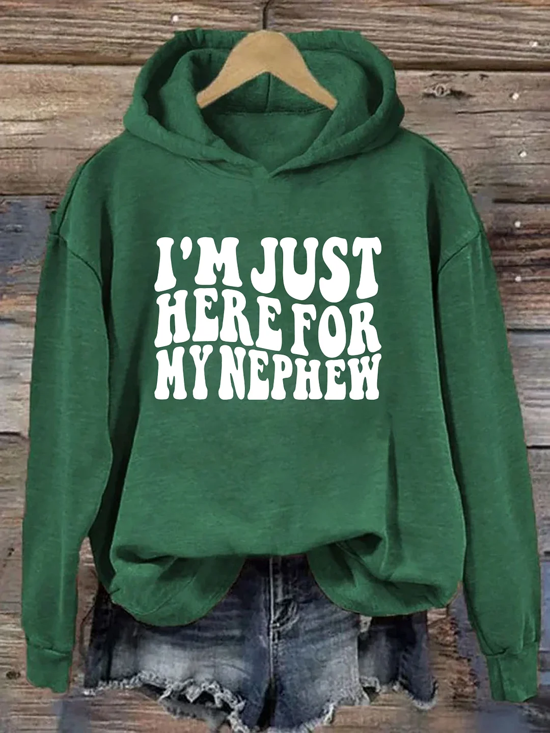 Im Just Here For My Nephew Hoodie