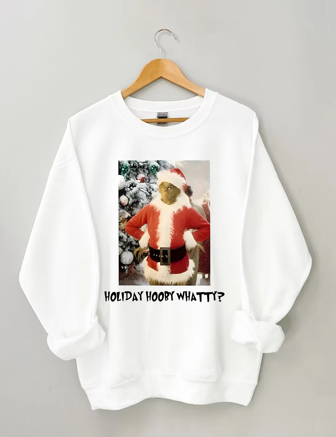Holiday Hooby Whatty? Sweatshirt