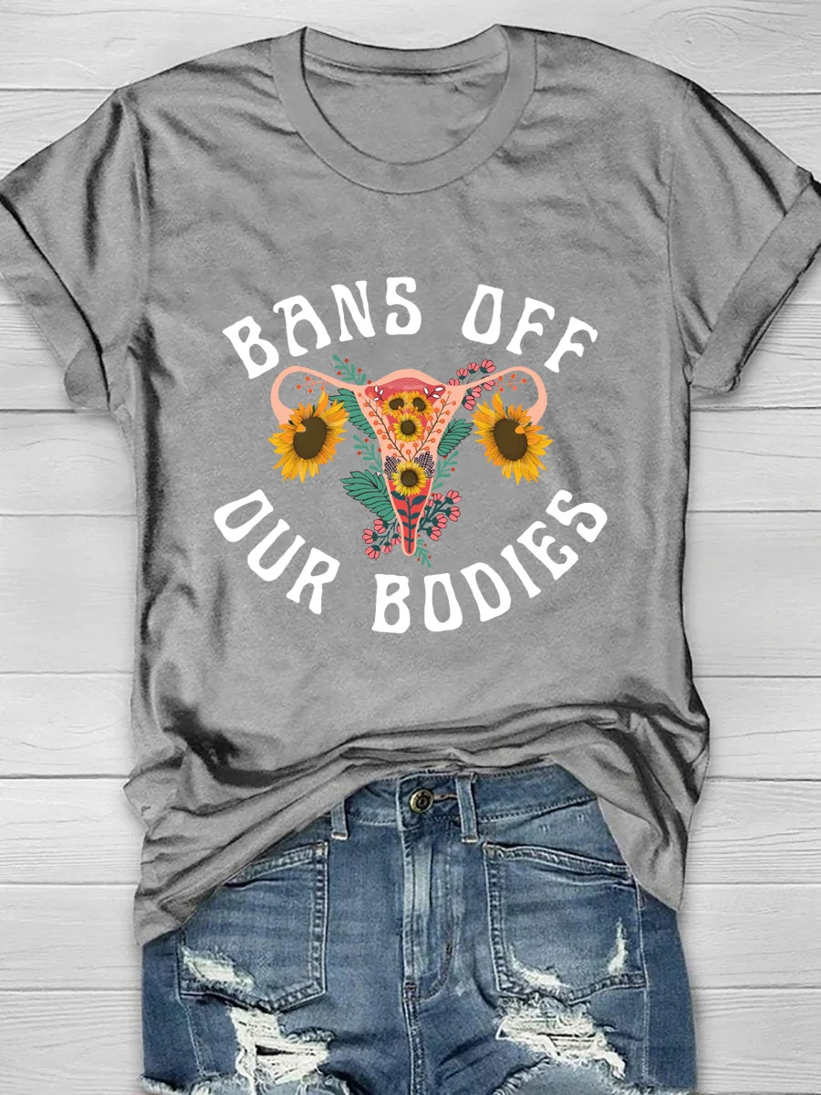 Bans Off Our Bodies Printed Short Sleeve T-Shirt