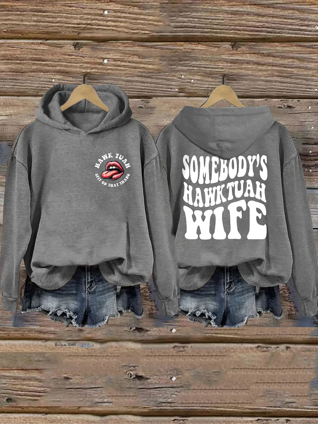 Somebody's Hawk Tuah Wife Hoodie