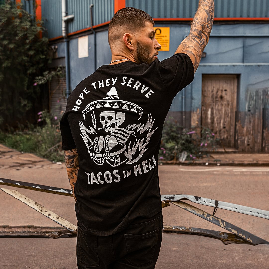 UPRANDY Hope They Serve Tacos In Hell Printed Men's T-shirt -  UPRANDY