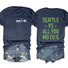 Seattle Vs All You Mo Fo's Tee