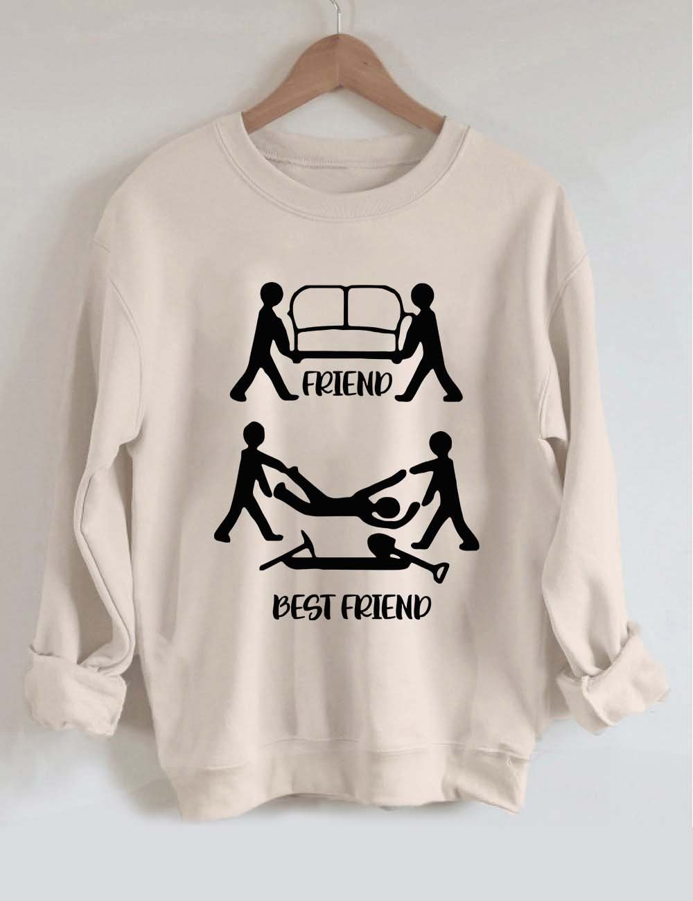 Friend And Best Friend Sweatshirt