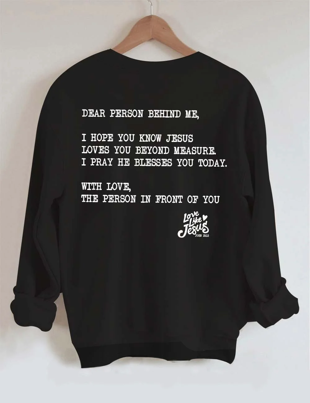 Love Like Jesus Sweatshirt