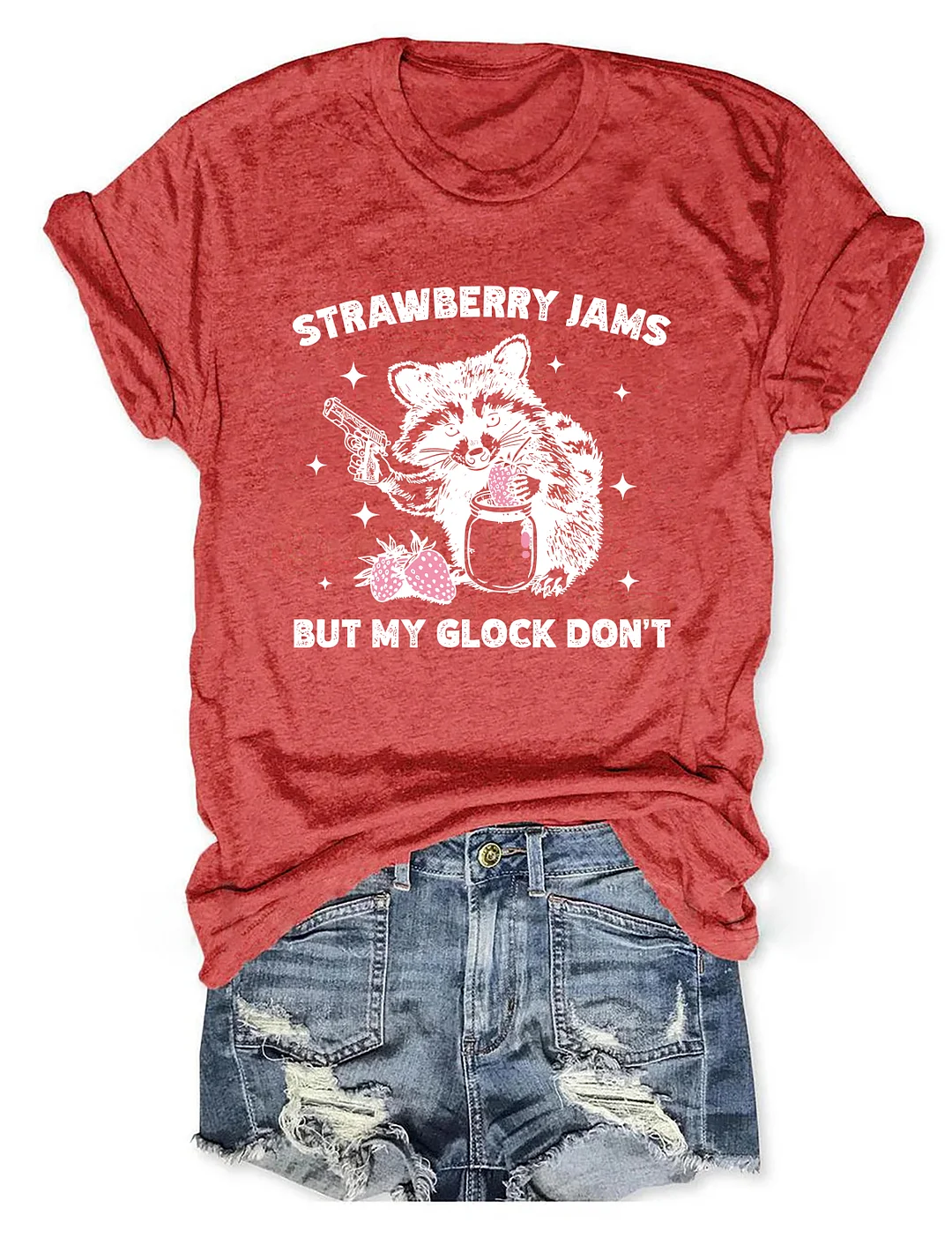 Strawberry Jams But My Glock Don&lsquo;t T-Shirt