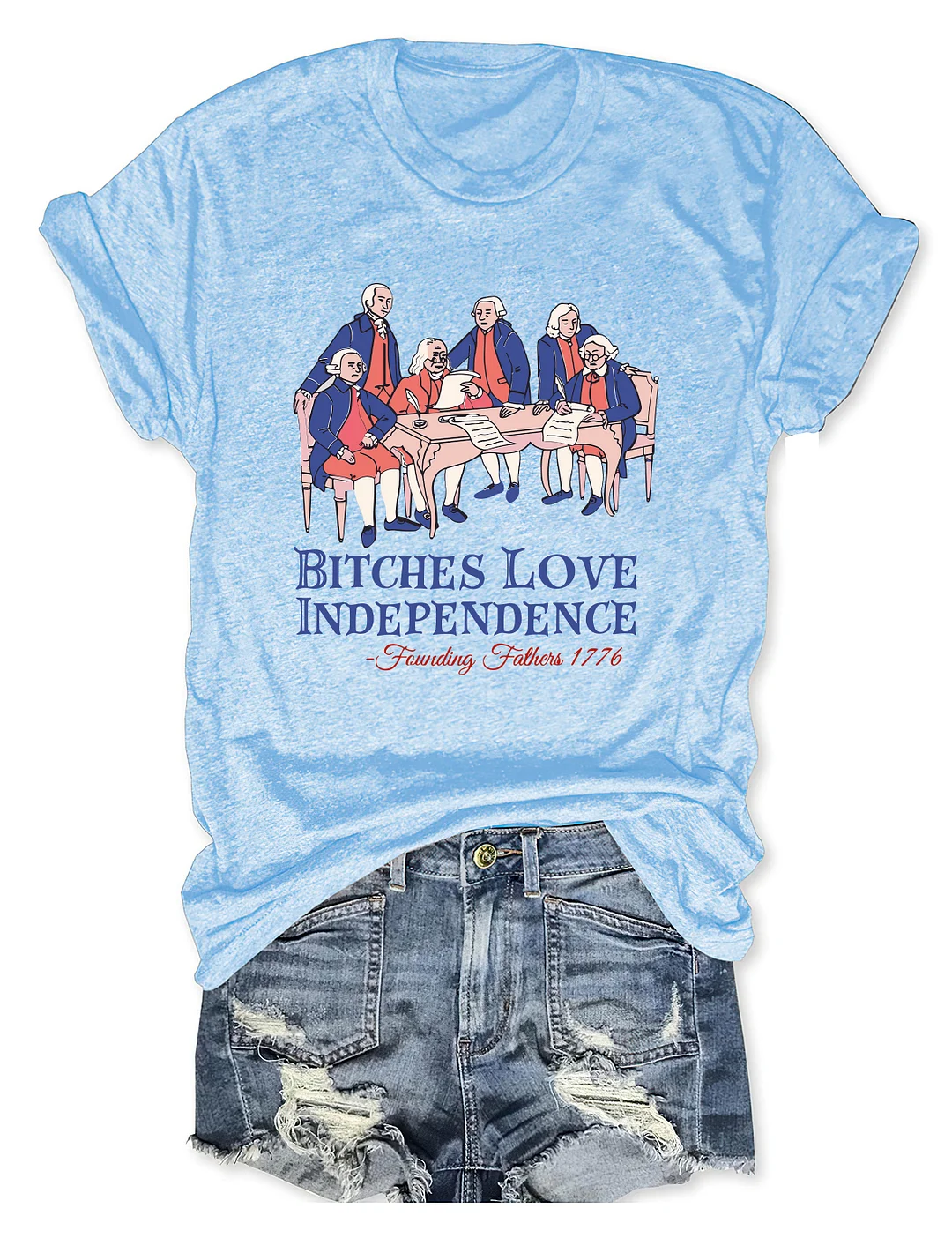 Bitches Love Independence T-shirt