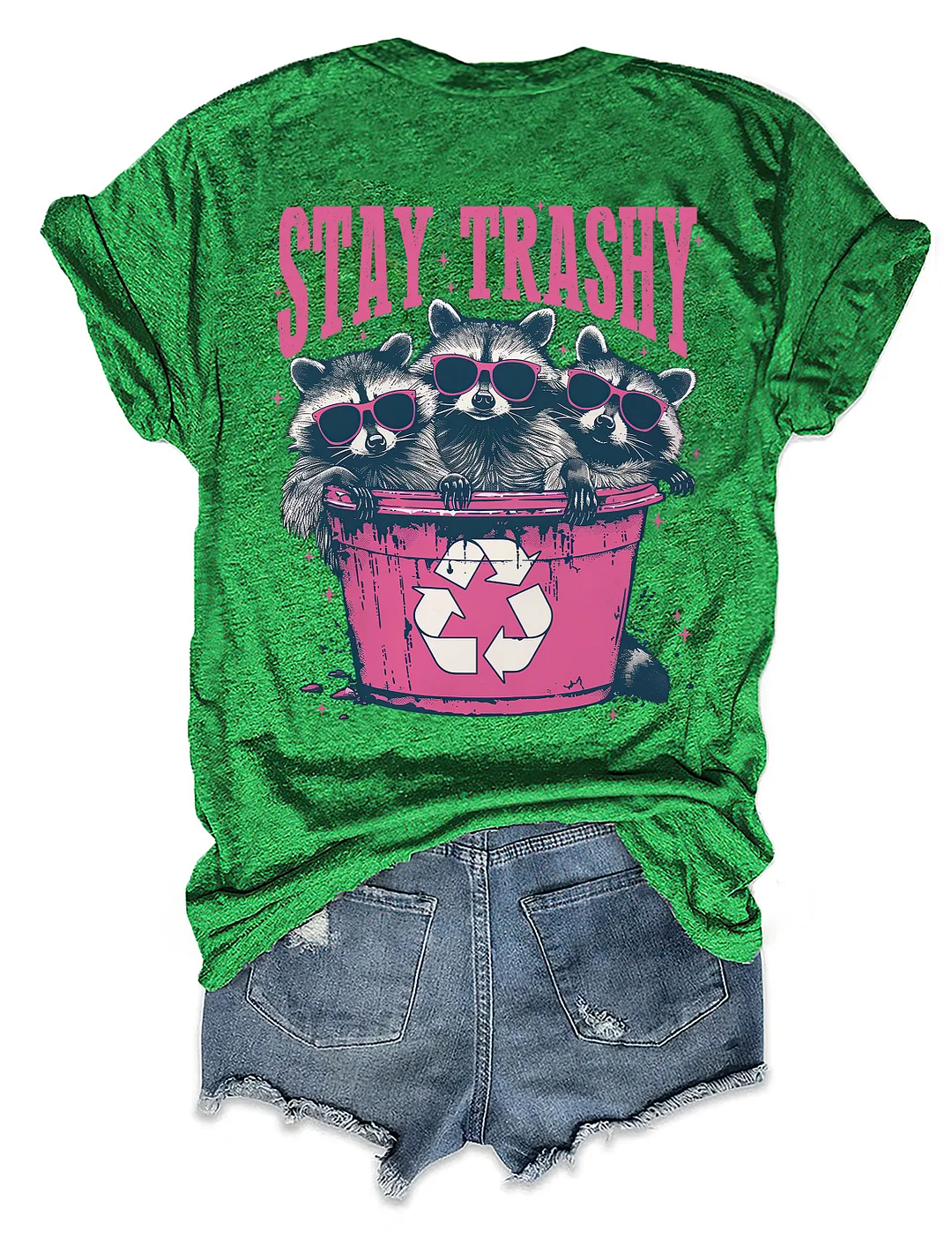 Stay Trashy T-Shirt