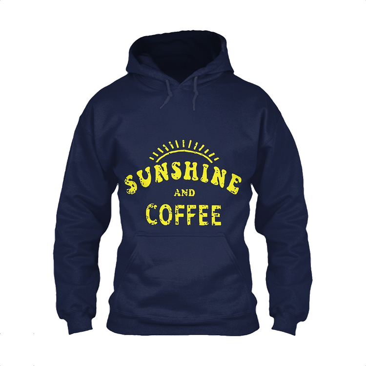 Sunshine And Coffee, Coffee Classic Hoodie