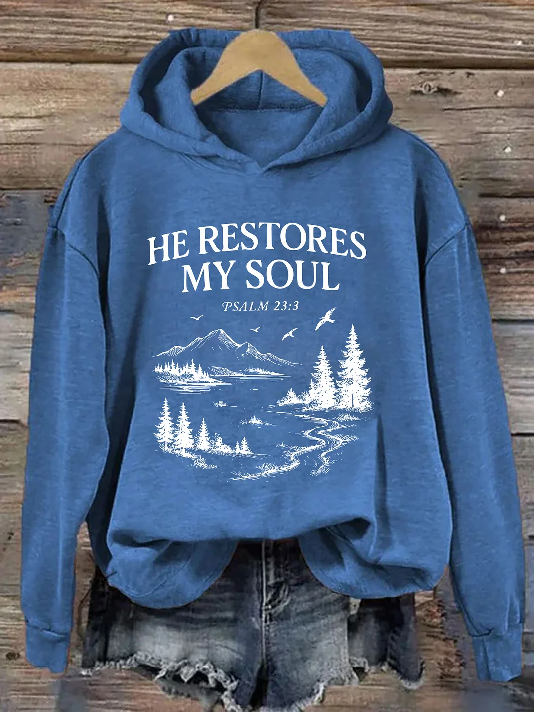 He Restores My Soul Hoodie