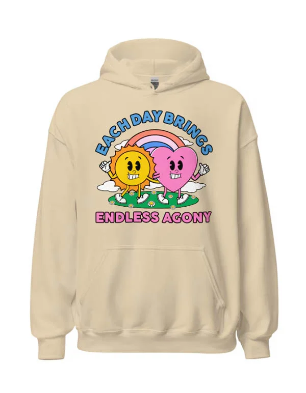 Each Day Brings Endless Agony Hoodie  August Lemonade