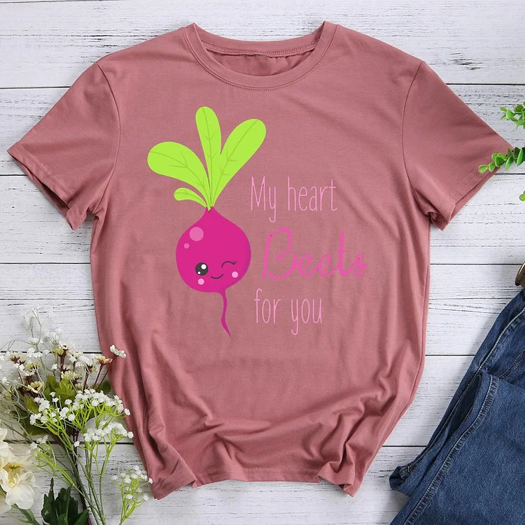 My Heart Beets For You Round Neck T-shirt