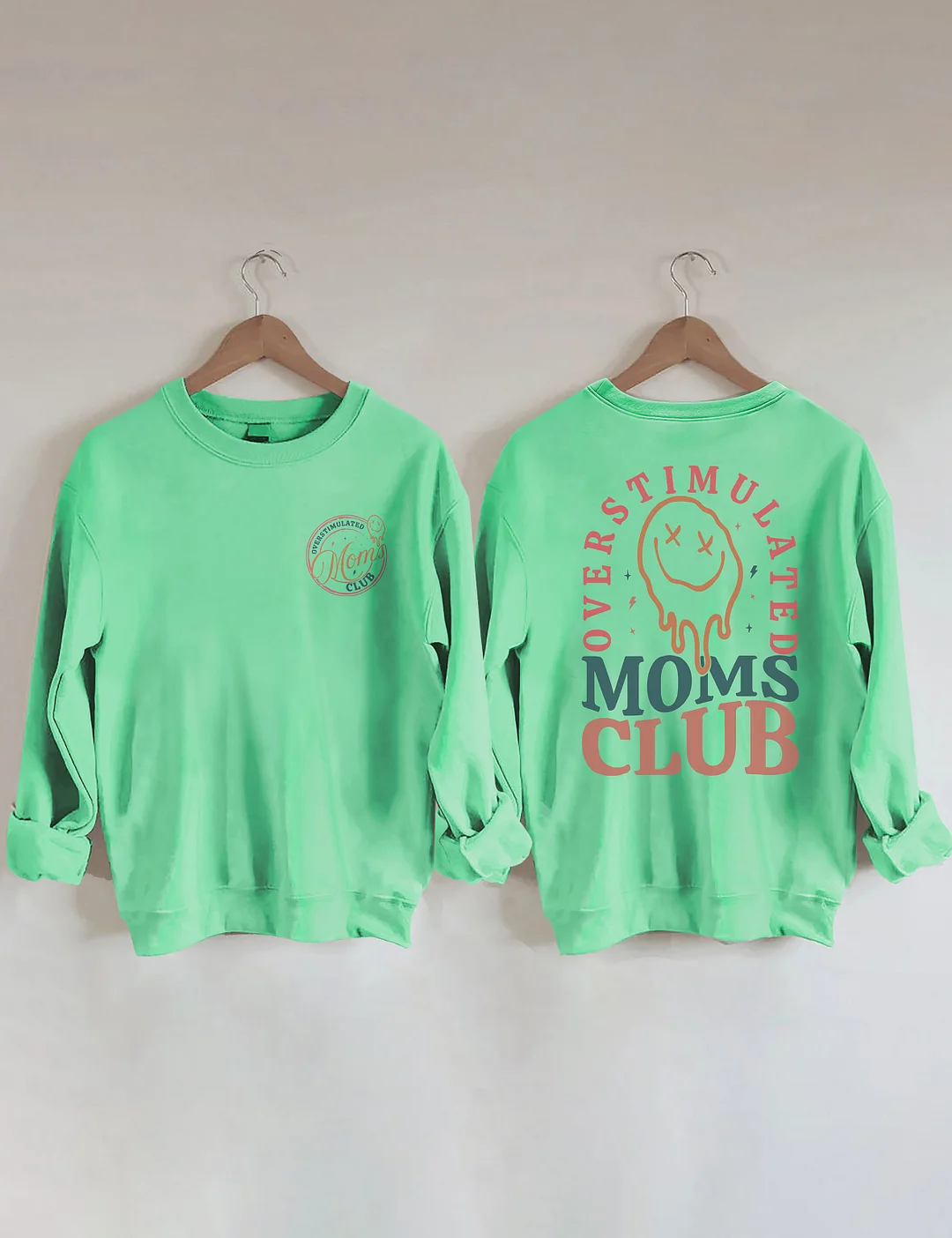 Overstimulated Moms Club Sweatshirt
