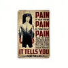 La douleur de la boxe masculine est votre amie, la meilleure chose &agrave; propos de la douleur est qu&rsquo;elle vous dit - Panneaux en &eacute;tain m&eacute;tallique(20*30cm/30*40cm)