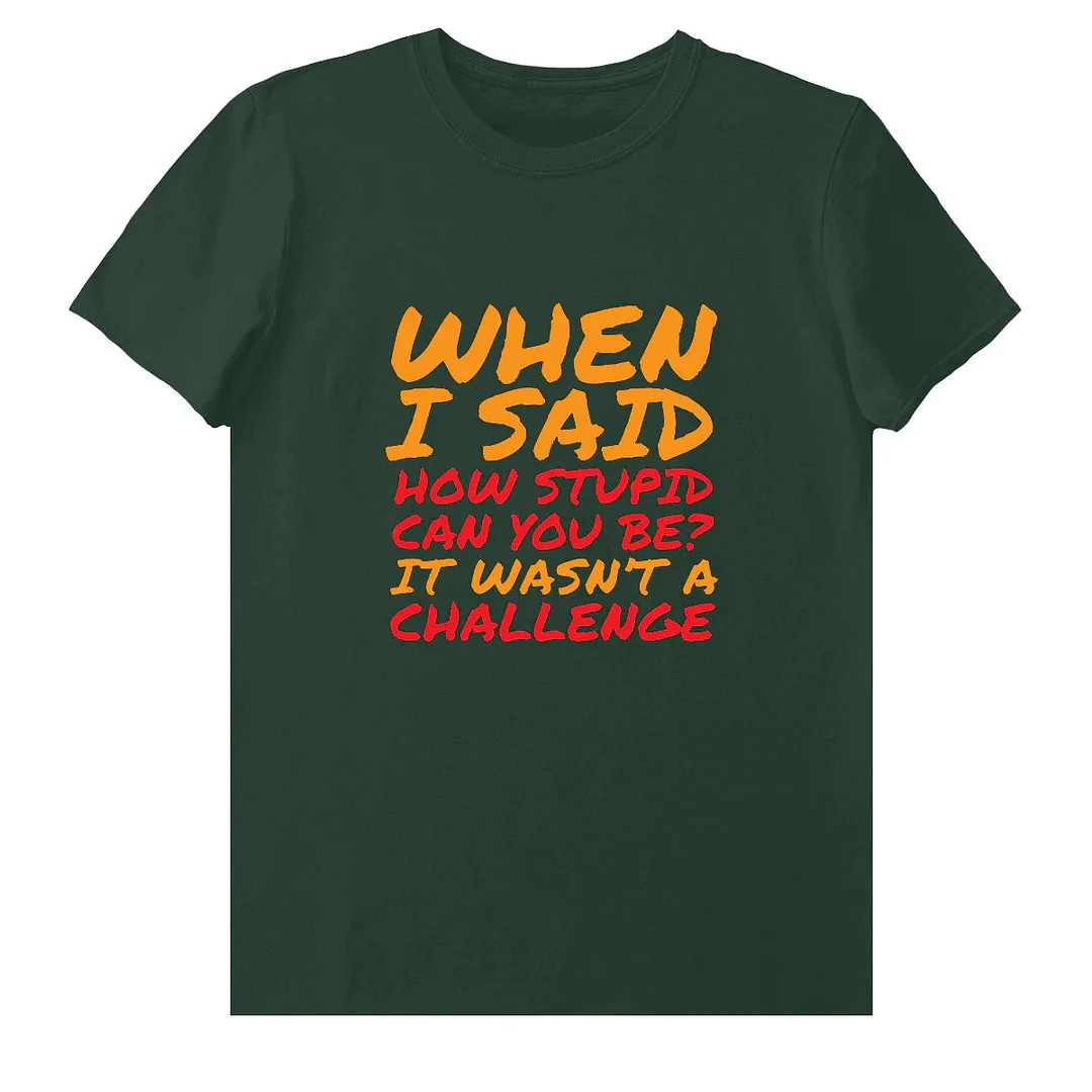 Offensive Funny Graphic Novelty Humorous Stupid Saying Men T-Shirts