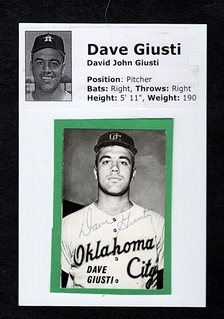 1963 DAVE GIUSTI-PCL-OKLAHOMA CITY 89ers AUTOGRAPHED Photo Poster painting-NICE