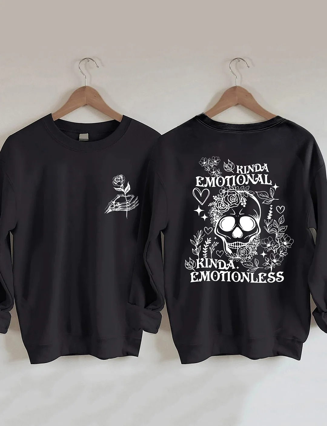Kinda Emotional Kinda Emotionless Sweatshirt