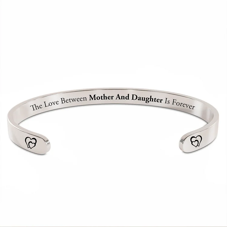 For Mom/Daughter - The Love Between Mother And Daughter Is Forever Double Heart Cuff Bracelet