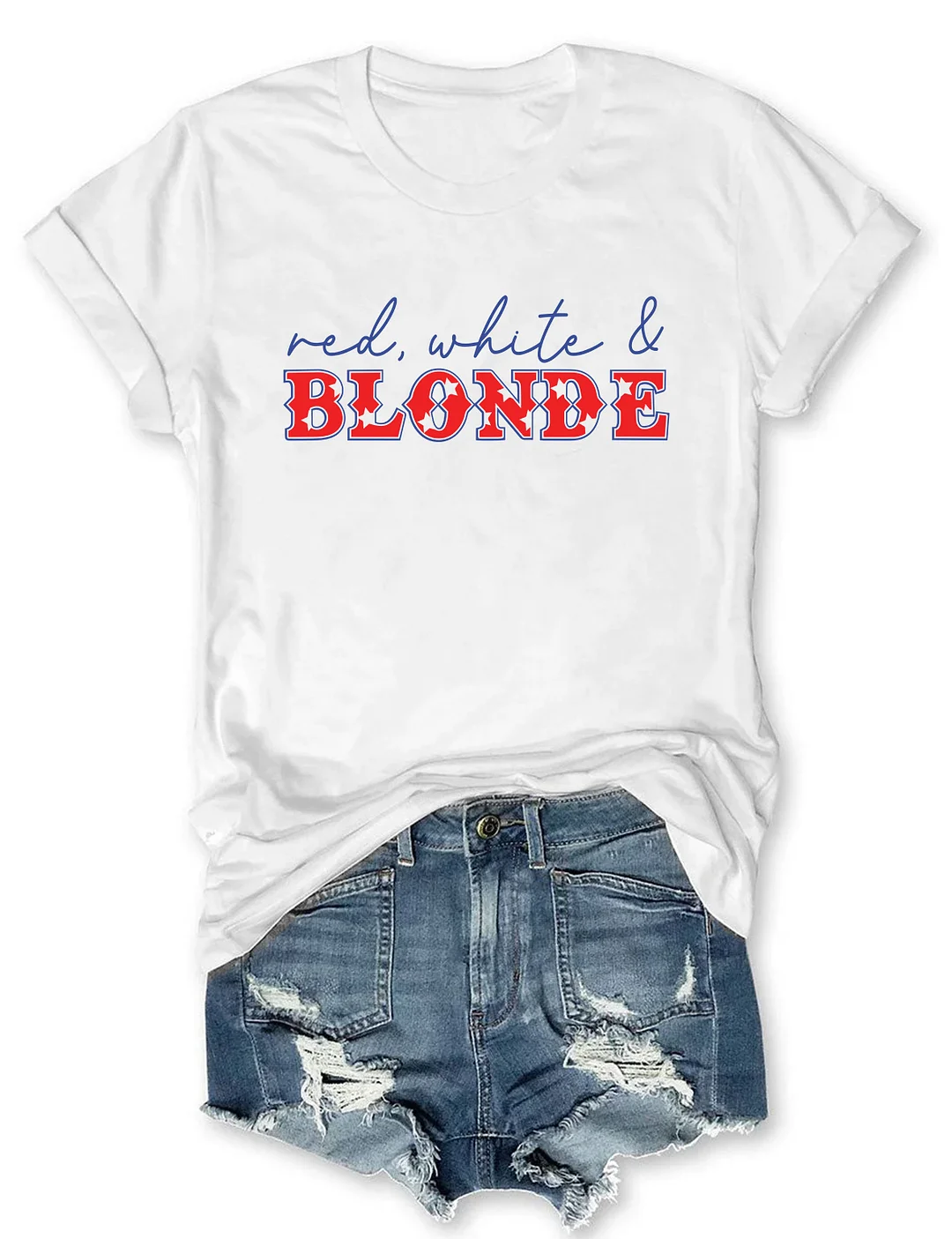 Red White And Blonde T-Shirt