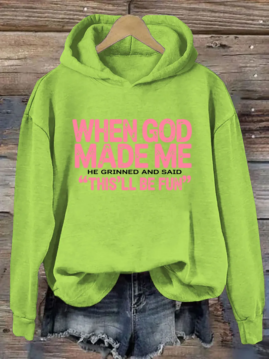 When God Made Me Hoodie