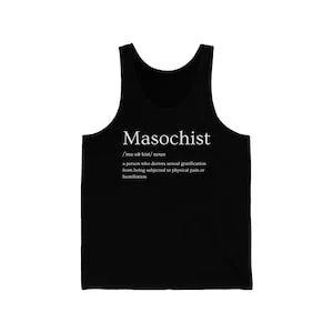 pornhint Pornhint Masochist Tank Top Tee Shirt