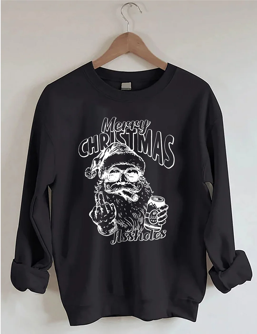 Merry Christmas Assholes Sweatshirt