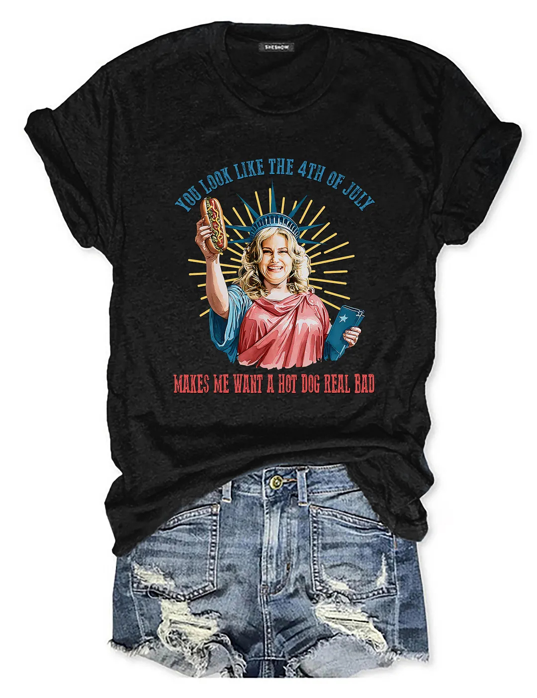  You Look Like The 4th Of July T-shirt