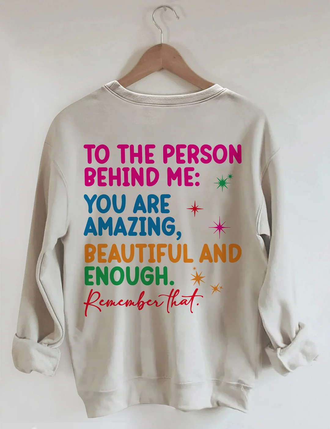 Dear Person Behind Me Sweatshirt