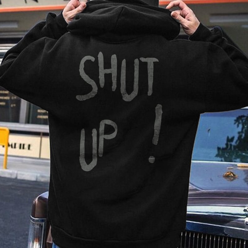 Shut Up! Printed Men's Casual Hoodie - Krazyskull