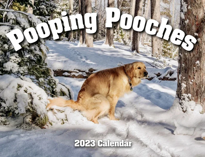 Pooping Pooches Dog Calendar