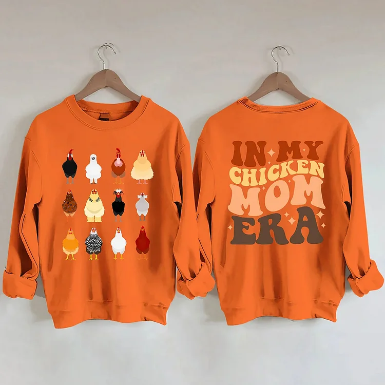 Comstylish In My Chicken Mom Era Sweatshirt