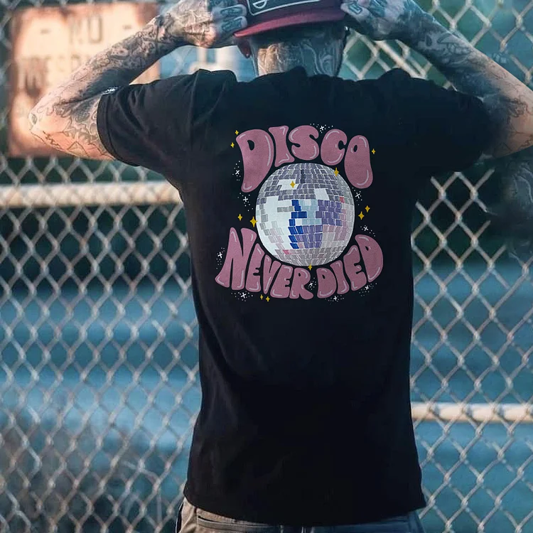 Disco Never Died T-shirt