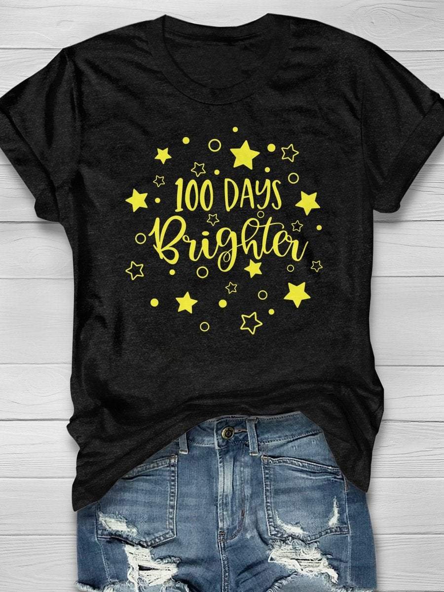 100 Days Brighter Print Short Sleeve T-shirt
