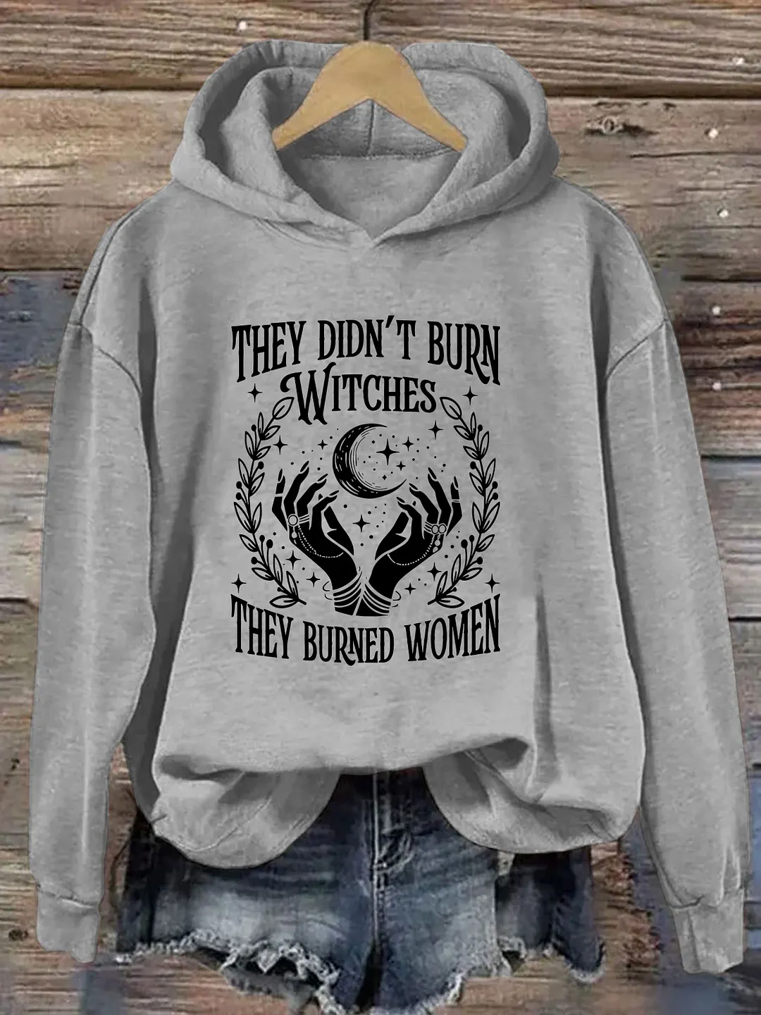 They Didn't Burn Witches They Burned Women Hoodie