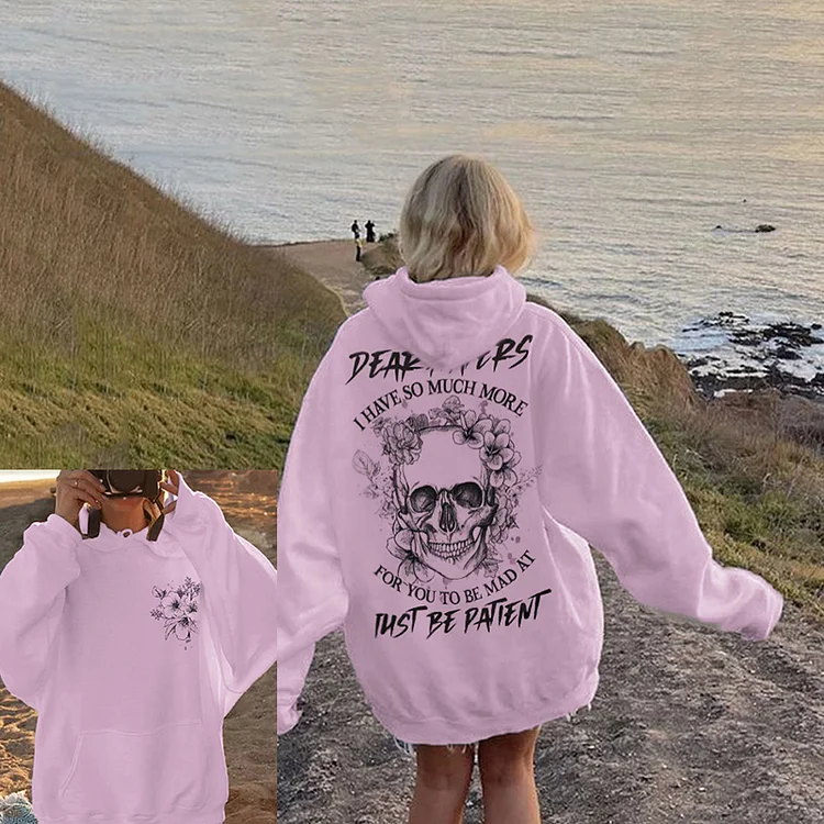 Dear Hater I Have So Much More For You To Be Mad At Skull Hoodie