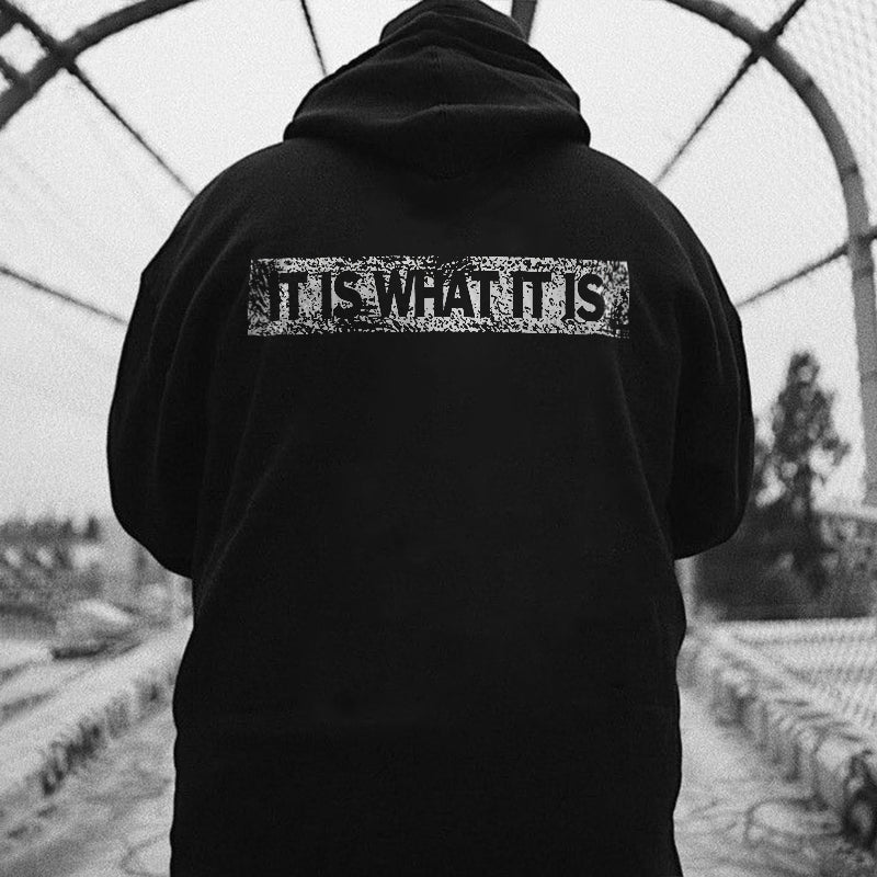 It Is What It Is Distressed Print Basic Men??¡ê¡ès Hoodie