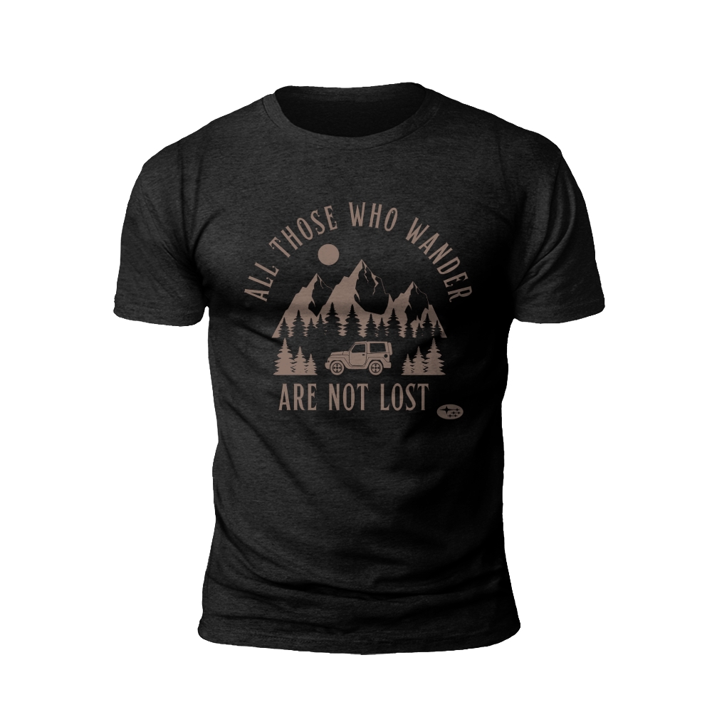 Wanderers' Wisdom: All Those Who Wander Are Not Lost T-shirt