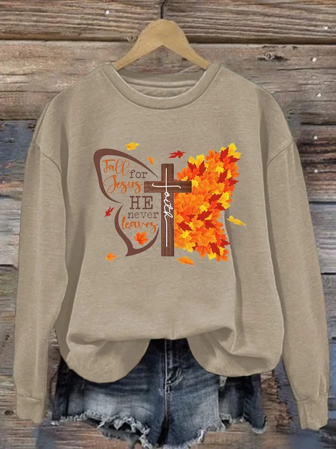 Women's Fall For Jesus He Never Leaves Print Crew Neck Sweatshirt