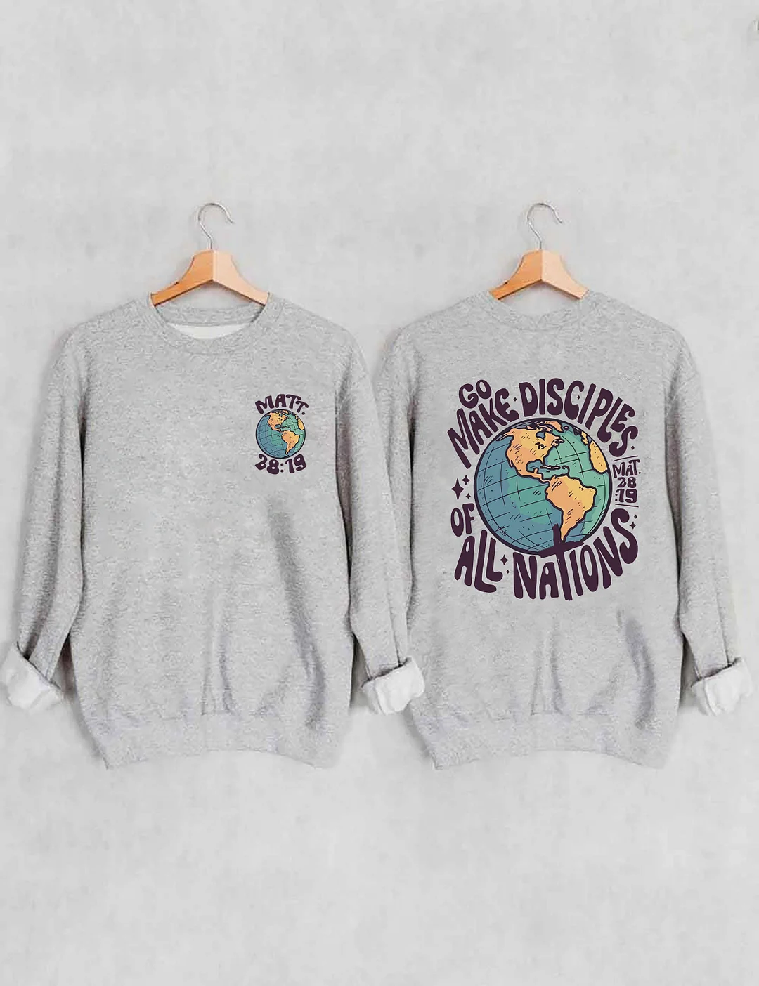 Go Make Disciples Of All Nations Sweatshirt