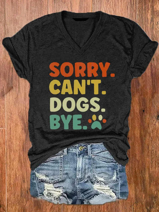 Women's Sorry Can't Dogs Bye. Dog Lovers Casual Cotton-Blend T-Shirt socialshop