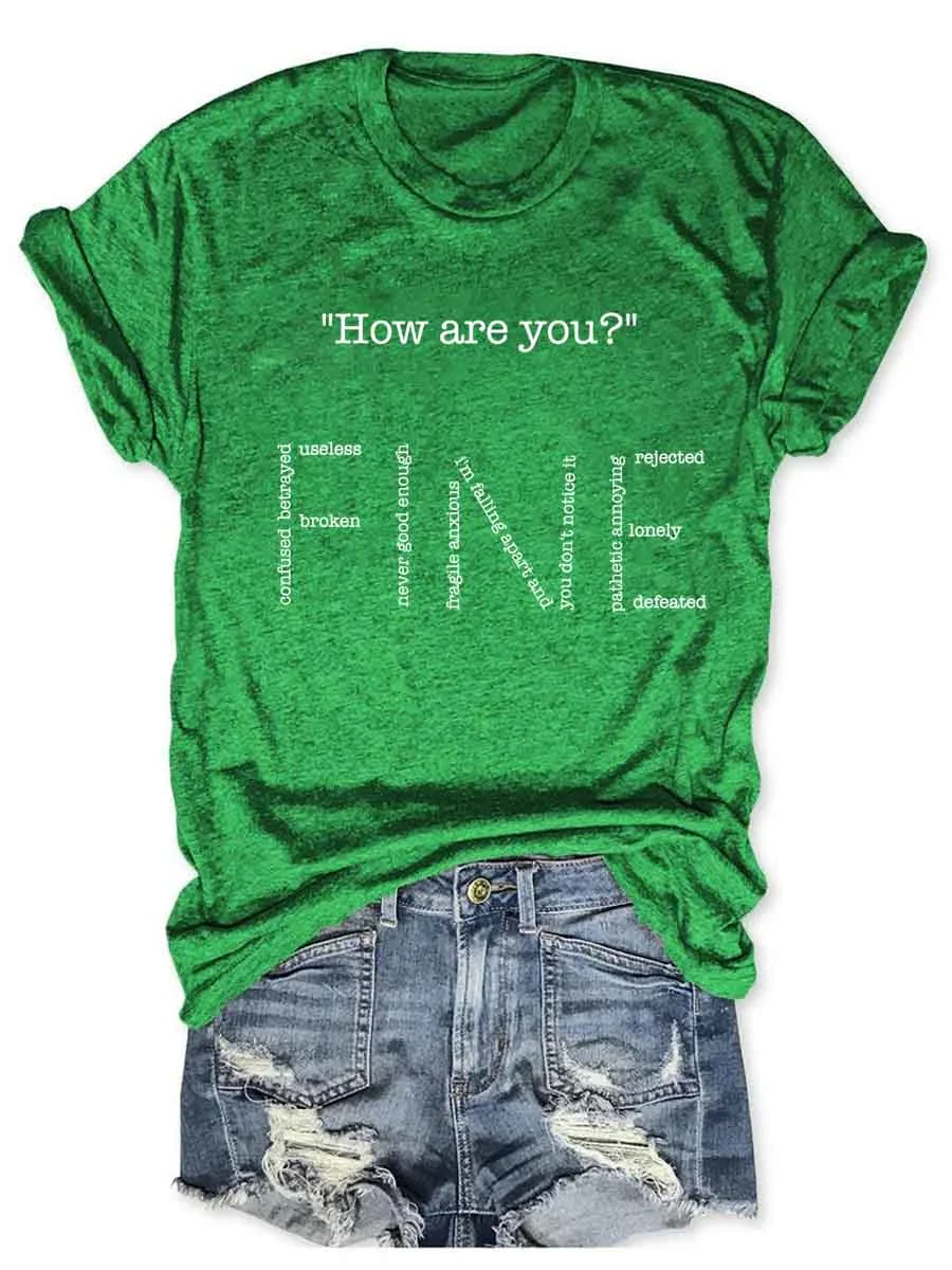 How Are You Fine T-Shirt