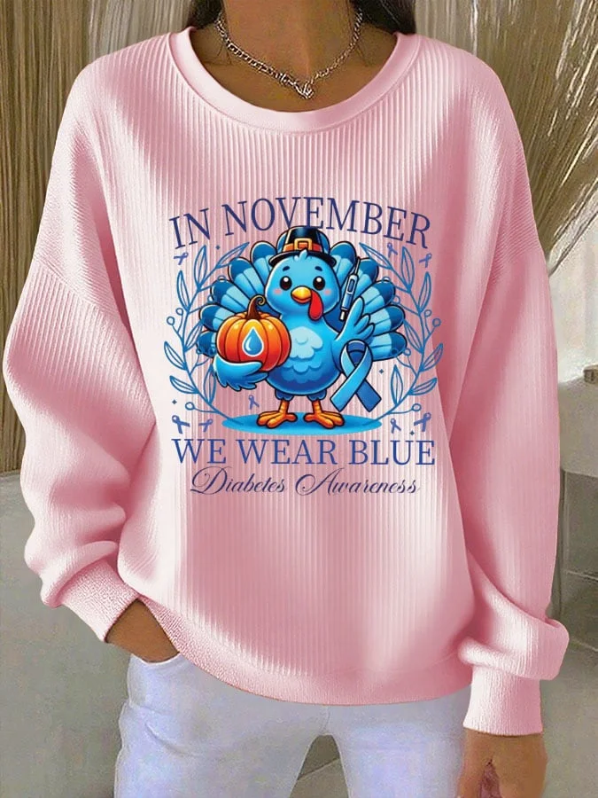 Women'S In November We Wear Blue Print Diabetes Awareness Sweatshirt  socialshop