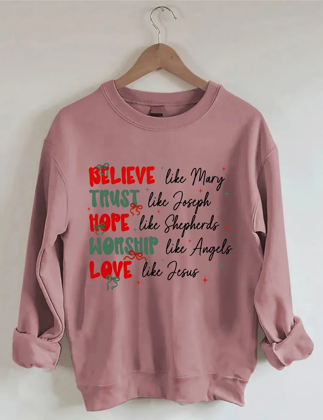 Believe Trust Hope Worship Love Sweatshirt