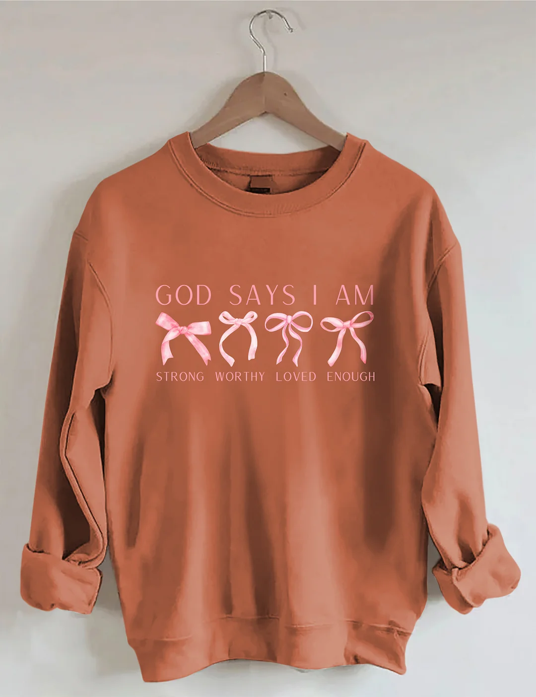 God Says I Am Sweatshirt