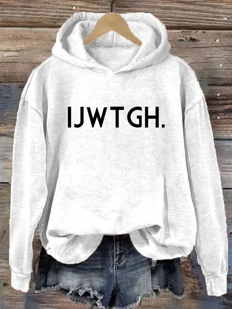 IJWTGH Hoodie