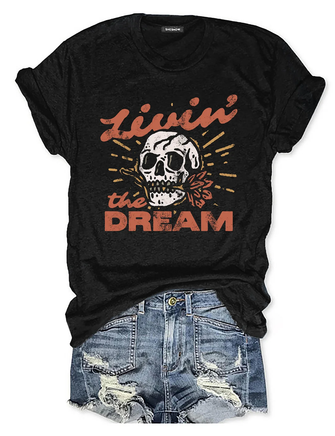 Livin' the Dream T-shirt