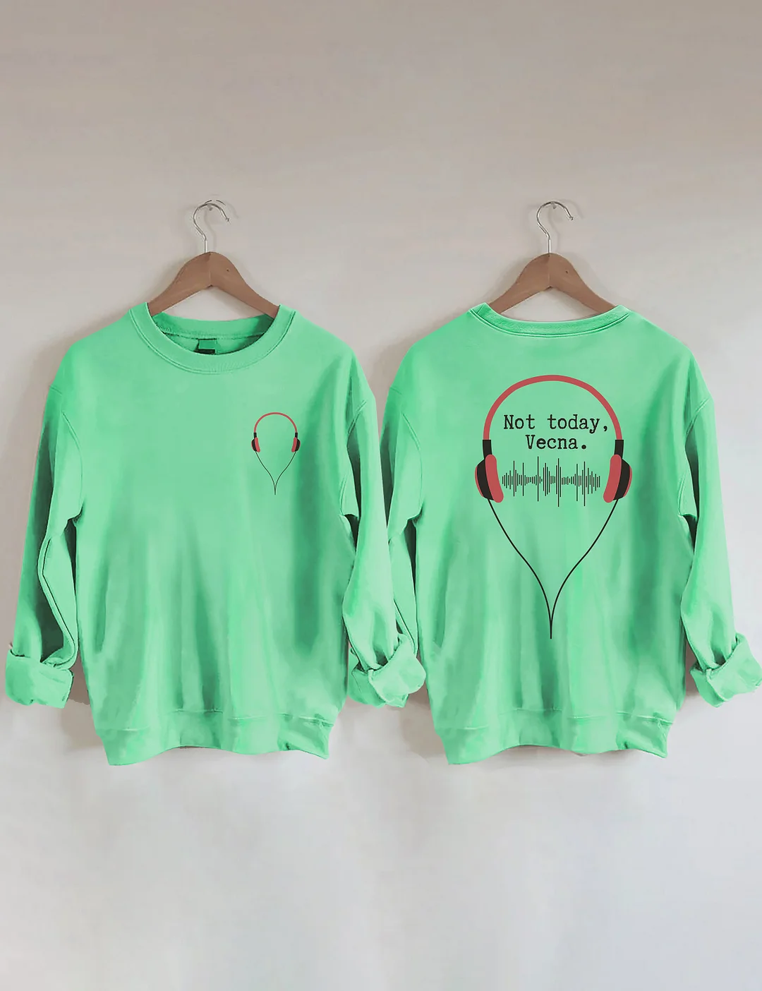 Not Today Vecna Sweatshirt