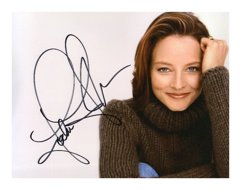 JODIE FOSTER AUTOGRAPHED SIGNED A4 PP POSTER Photo Poster painting PRINT 6