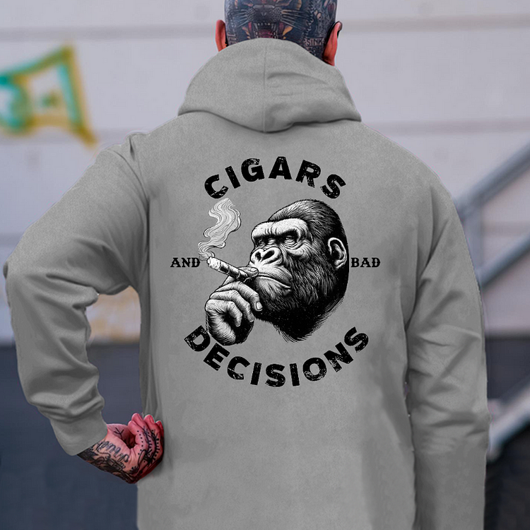 Cigars And Bad Decisions Hoodie