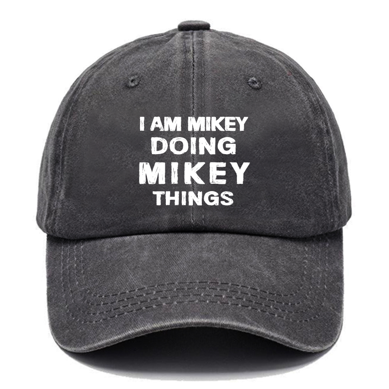 I Am Mikey Doing Mikey Things Hats ctolen