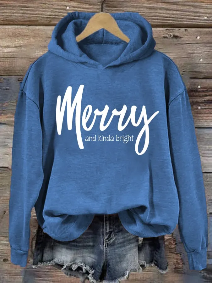 Women's Christmas Merry and kinda bright hoodie